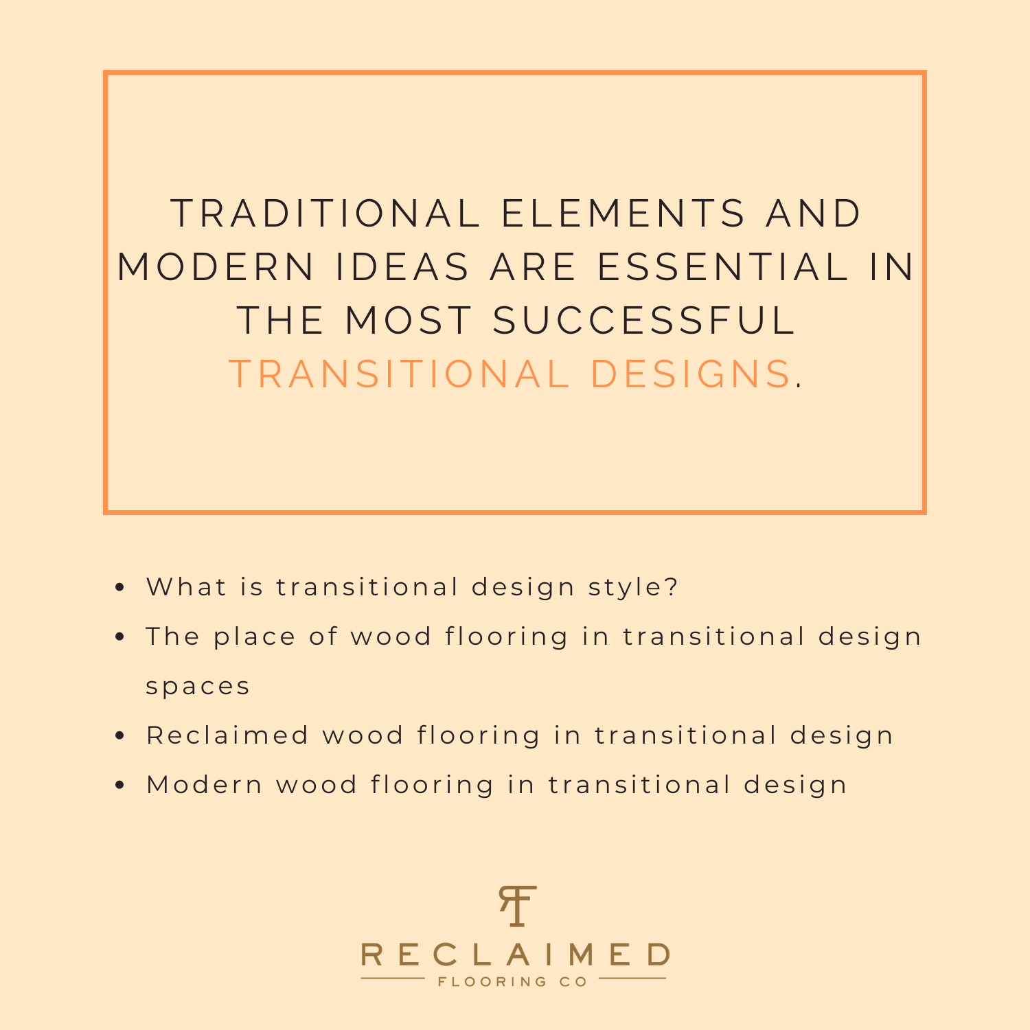 Traditional elements and modern ideas are essential in the most successful transitional designs.